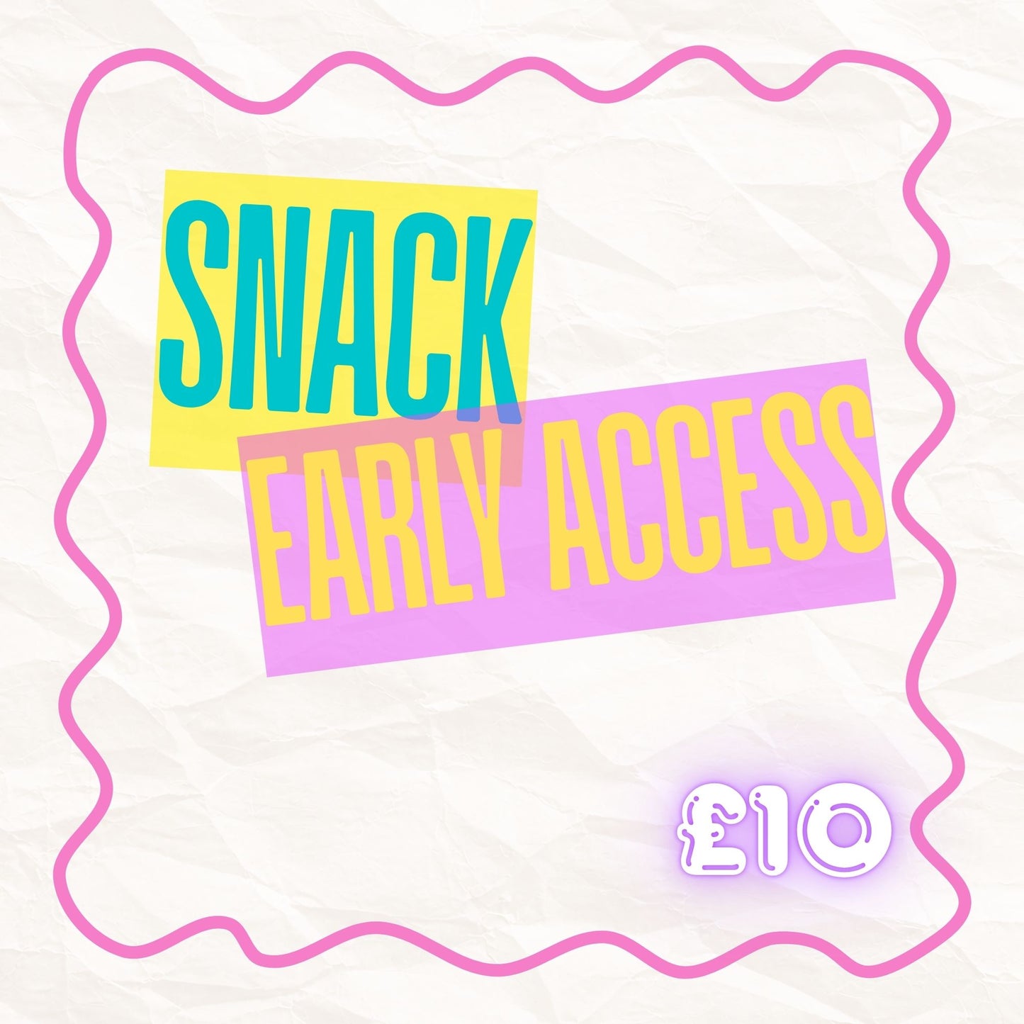Early access snack voucher
